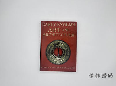 【绝版旧书】Early English Art and Architecture/英格兰早期艺术与建筑 商品图0