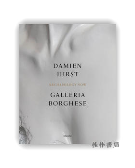 【现货】Damien Hirst: Archaeology Now  Galleria Borghese / 达明安·赫斯特：考古进行时 / 博尔盖塞美术馆
