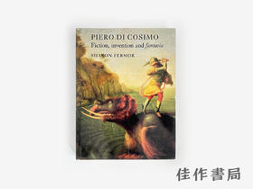 【绝版旧书】Piero di Cosimo: Fiction  Invention and Fantasia/皮耶罗·迪·科西莫：虚构、创造与幻想