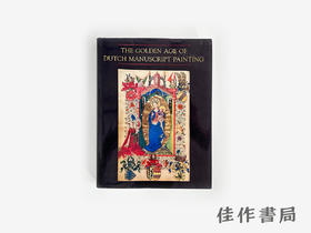 【绝版旧书】The Golden Age of Dutch Manuscript Painting/荷兰手抄本绘画的黄金时代