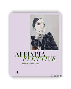 【现货】Elective Affinities: Picasso  Matisse  Klee and Giacometti: Works from the Museum Berggruen - Ne