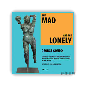 【现货】George Condo: The Mad and the Lonely / 乔治·康多：疯狂与孤独
