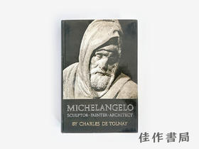 【绝版旧书】Michelangelo: Sculptor  Painter  Architect