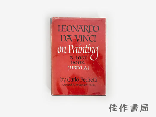 【绝版旧书】Leonardo da Vinci on Painting: A Lost Book (Libro A)/达·芬奇论绘画：失落之书（A册） 商品图0