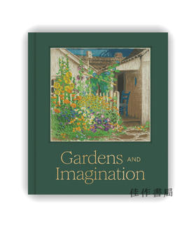 【现货】Gardens and Imagination: Framing Nature in Art / 花园与想象：艺术中自然的取景