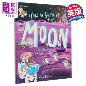【中商原版】如何在月球上生存 How to Survive on the Moon 英文原版 儿童科普绘本读物 图文并茂的月球生存指南 进口童书