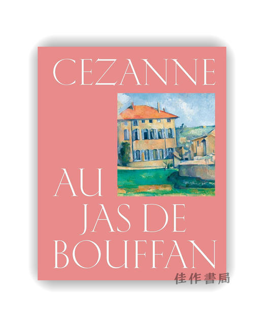 【法文原版】Cezanne Au Jas De Bouffan / 塞尚在雅斯·德·布凡 商品图0