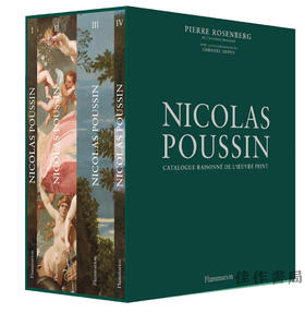 【法文原版】Nicolas Poussin: Catalogue Raisonne De L'Oeuvre Peint (4 Vols) / 尼古拉·普桑：油画作品全集目录（4卷）