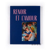 【法文原版】Renoir Et L'Amour: Une Modernite Heureuse  1865-1885 / 雷诺阿与爱情：幸福的现代性，1865-1885 商品缩略图0