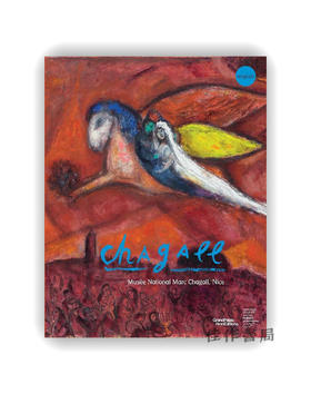 Chagall: Collections Of The Marc Chagall National Museum / 夏加尔：马克·夏加尔国家博物馆馆藏