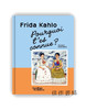 【法文原版】Frida Kahlo  Pourquoi T'Es Connue ? / 弗里达·卡罗，你为什么出名？ 商品缩略图0