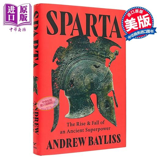 【中商原版】斯巴达 古代超级大国的兴衰 英文原版 Sparta The Rise and Fall of an Ancient Superpower Andrew Bayliss 商品图0