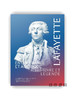【法文原版】Lafayette Entre France Et Amerique: Histoire Et Legende / 拉法耶特：法美之间，历史与传奇 商品缩略图0