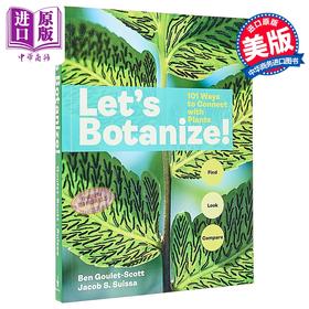 【中商原版】让我们研究植物 101条探索和理解植物的指南 英文原版 Lets Botanize 101 Ways Goulet Scott