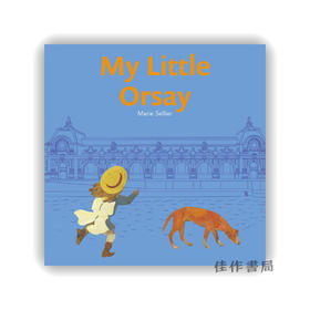 My Little Orsay / 我的小奥赛