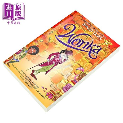 【中商原版】旺卡 罗尔德 达尔 英文原版 Wonka Roald Dahl, Sibéal Pounder, Simon Farnaby, Paul King, Emily Jones 商品图1