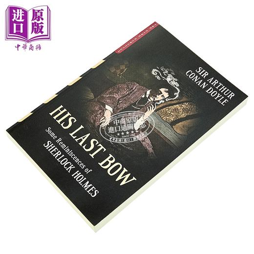 【中商原版】最后一案 插图本 福尔摩斯回忆录 英文原版 His Last Bow Reminiscences of Sherlock Holmes Arthur C Doyle 商品图1