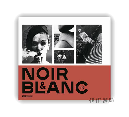 【法文原版】Noir Et Blanc: Une Esthetique De La Photographie / 黑白：摄影的美学 商品图0