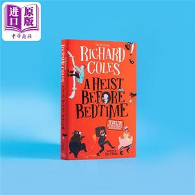 预售 【中商原版】睡前盗窃 真实的冒险与逃脱 英文原版 A Heist Before Bedtime TRUE scrapes and escapes Richard Coles