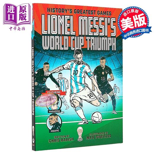 【中商原版】梅西的世界杯夺冠之旅  史上伟大的比赛 1  Lionel Messis World Cup Triumph 英文原版 Chris Barish 商品图0