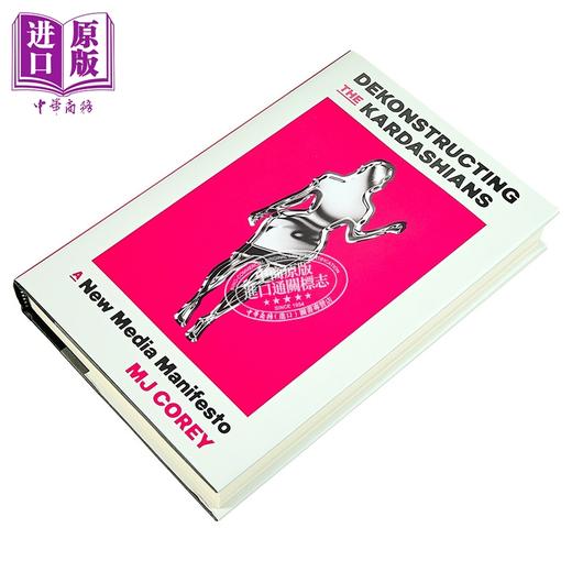 【中商原版】解构卡戴珊 一份新媒体宣言 Dekonstructing the Kardashians A New Media Manifesto 英文原版 MJ Corey 商品图1