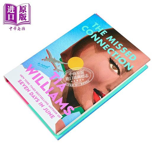 【中商原版】错失的联系 《纽约时报》畅销作家Tia Williams浪漫小说 The Missed Connection 英文原版 Tia Williams 商品图1