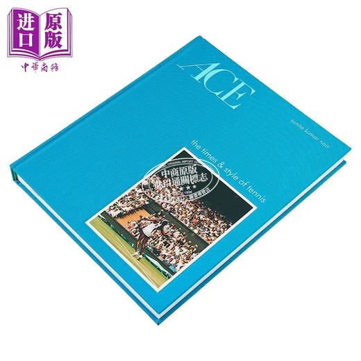 【中商原版】王牌 网球的时代与风格 Ace The Times & Style of Tennis 英文原版 Sunita Kumar Nair 温布尔登网球历史 全彩摄影 商品图1