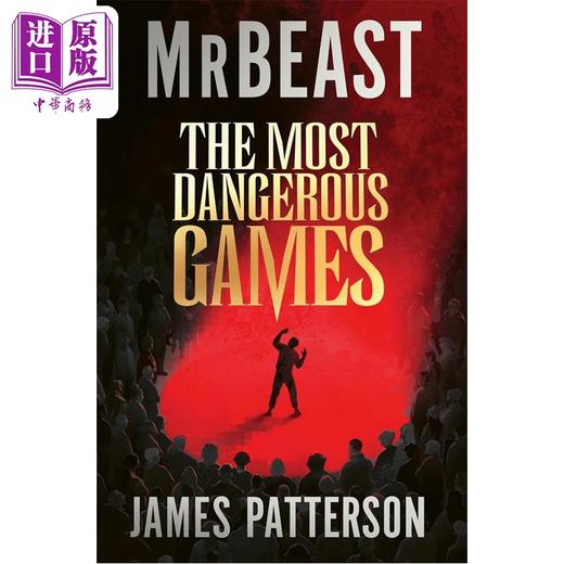 预售 【中商原版】危险的游戏 The Most Dangerous Games 英文原版 MrBeast, James Patterson 生存惊悚小说 商品图1