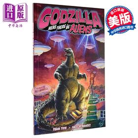 【中商原版】哥斯拉 异星来客 Godzilla Here There Be Aliens 弗兰克·蒂埃里 英文原版 Frank Tieri 限定系列漫画