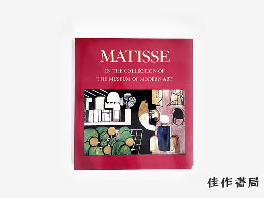 【绝版旧书】Matisse in the Collection of The Museum of Modern Art/纽约现代艺术博物馆藏马蒂斯 商品图0