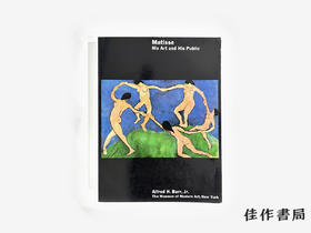 【绝版旧书】Matisse: His Art and His Public/马蒂斯：他的艺术与公众(平装版)