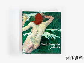 【绝版旧书】Paul Gauguin: Paris  1889/保罗·高更：巴黎，1889