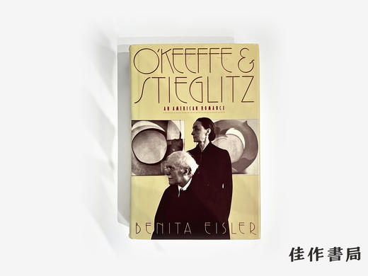 【绝版旧书】O'Keeffe & Stieglitz: An American Romance/奥基夫与斯蒂格利茨：一段美国式恋情 商品图0