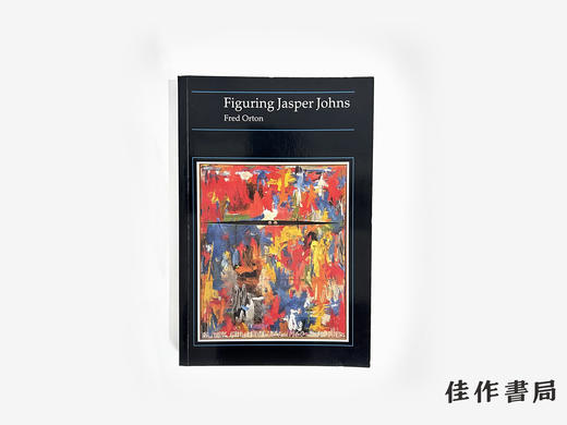【绝版旧书】Figuring Jasper Johns/理解贾斯珀·琼斯 商品图0