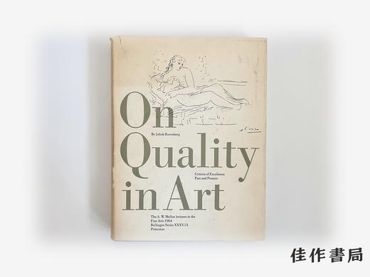 【绝版旧书】On Quality in Art: Criteria of Excellence  Past and Present/艺术品质论：过去与现在的卓越标准 商品图0