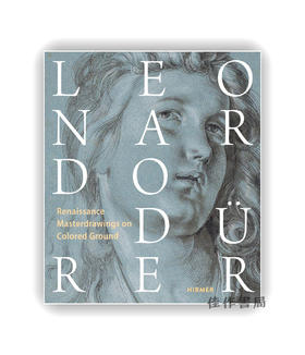 【现货】Leonardo / Durer: Renaissance Masterdrawings on Colored Ground / 列奥纳多 / 丢勒：有色底上的文艺复兴大师素描