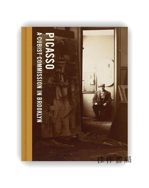 【现货】Picasso: A Cubist Commission in Brooklyn / 毕加索：布鲁克林的一次立体主义委约 商品图0