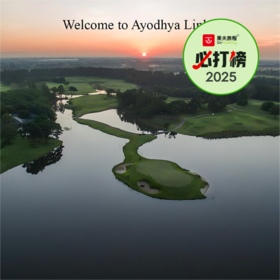 阿约提亚林克斯高尔夫俱乐部 Ayodhya Links Golf Club | 曼谷高尔夫球场 | 泰国高尔夫球场俱乐部